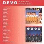 Devo - Oh No Its Devo/Freedom Of - CD