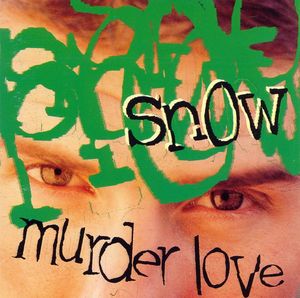 Snow - Murder Love - CD
