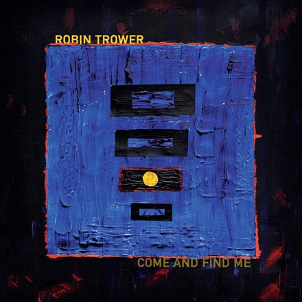 Robin Trower - COME AND FIND ME - LP