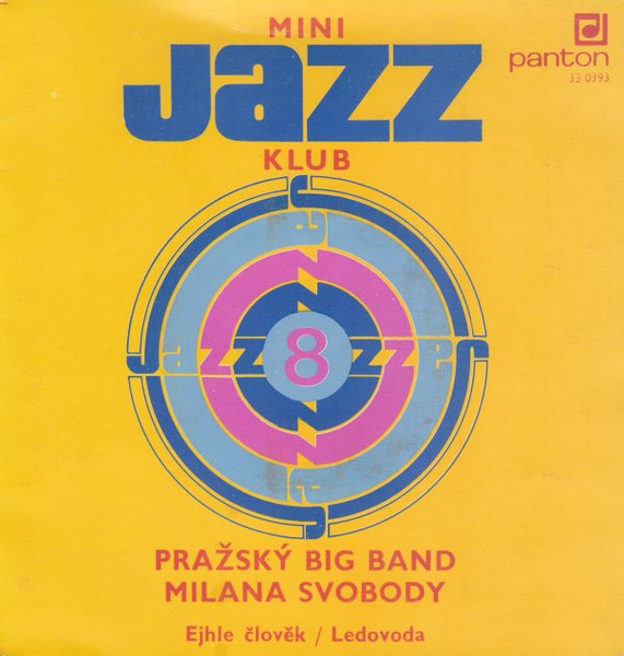 Pražský Big Band Milana Svobody - Mini Jazz Klub 8 - EP bazar