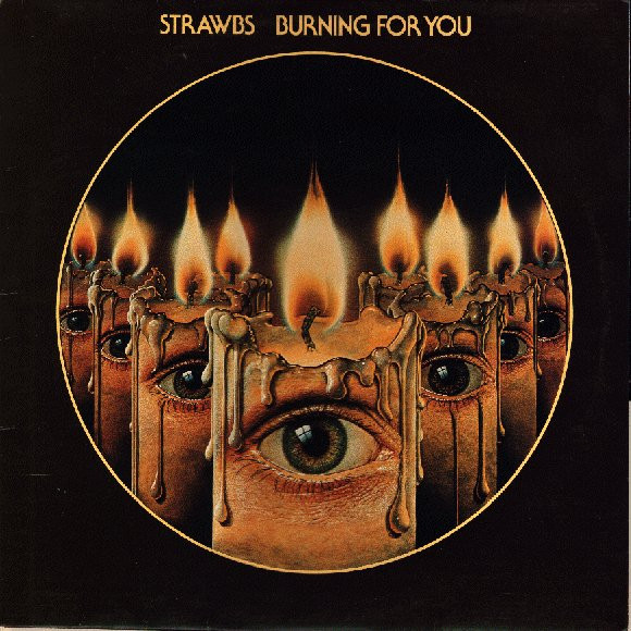 Strawbs - Burning For You - LP bazar