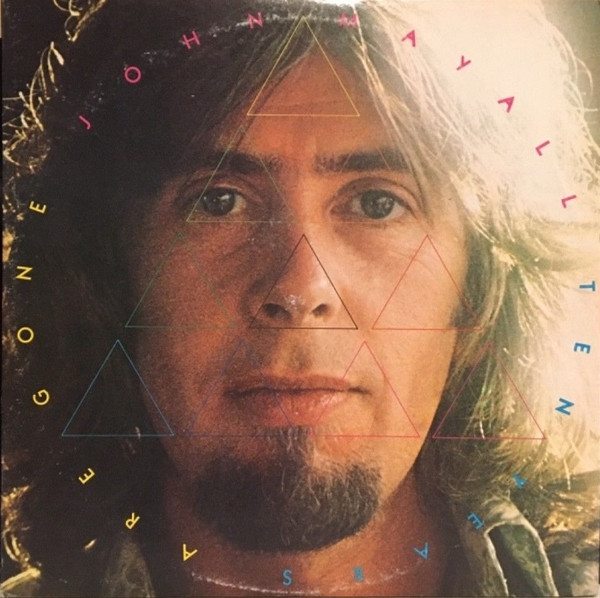 John Mayall - Ten Years Are Gone /US/ - 2LP bazar