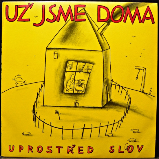 Už Jsme Doma - Uprostřed Slov - LP bazar