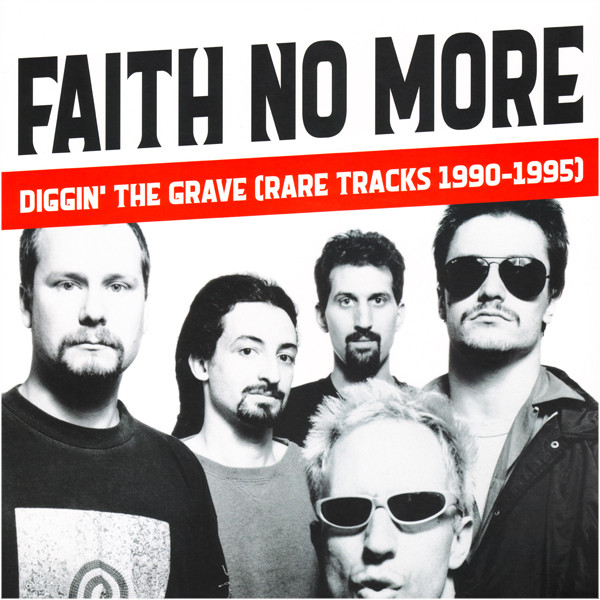 Faith No More - Diggin' The Grave (Rare Tracks 1990-1995) - LP