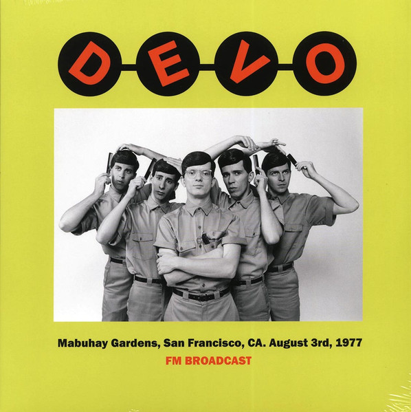 Devo - Mabuhay Gardens, San Francisco, CA. August 3rd, 1977 - LP