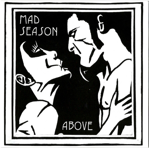 Mad Season - Above - CD - Kliknutím na obrázek zavřete