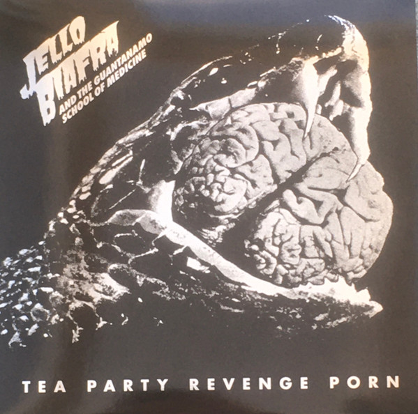Jello Biafra&The Guantanamo School Of Medicine – Tea Party - LP Jello Biafra&The Guantanamo School Of Medicine – Tea Party - LP