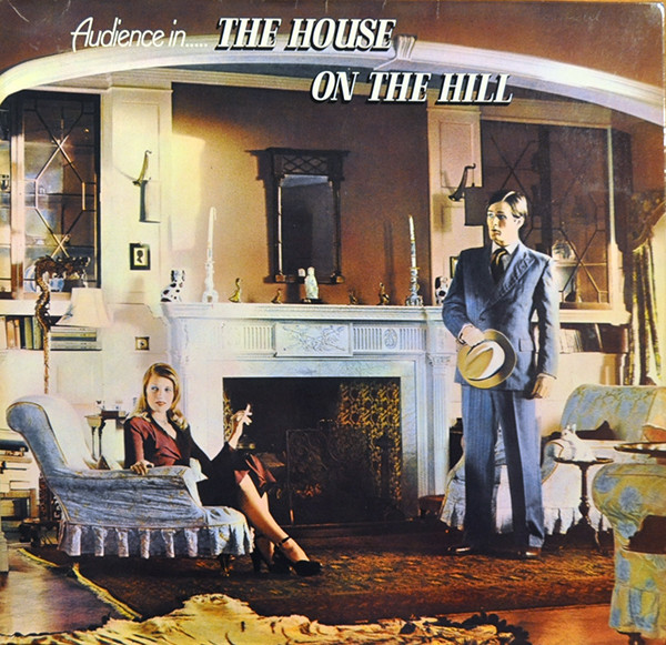 Audience - The House On The Hill - LP bazar