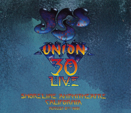 Yes - Union 30 Live - Shoreline Amphitheatre, California-2CD+DVD