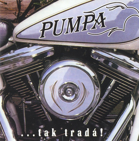 Pumpa - ...Tak Tradá! - CD