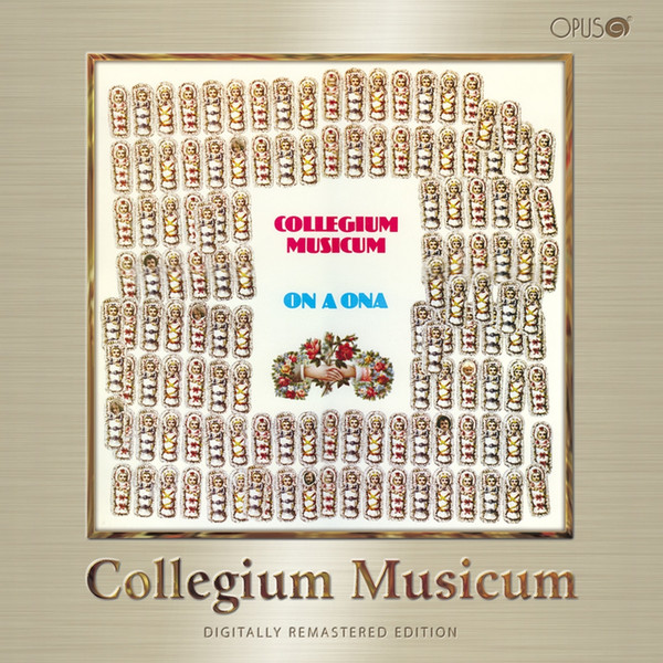 Collegium Musicum - On A Ona - CD