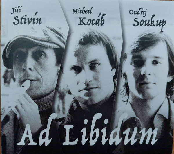 Jiří Stivín, Michael Kocáb, Ondřej Soukup - Ad Libidum - 2CD
