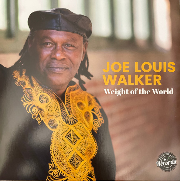 Joe Louis Walker - Weight Of The World - LP