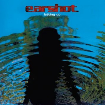 Earshot - Letting Go - LP