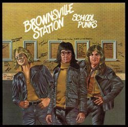 Brownsville Station - School Punks - CD