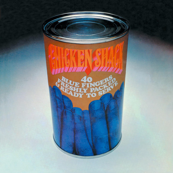 Chicken Shack - Forty Blue Fingers, Freshly Packed.. - LP