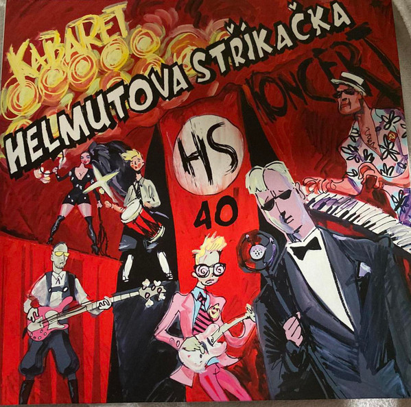 Helmutova Stříkačka - Kabaret 40 - LP