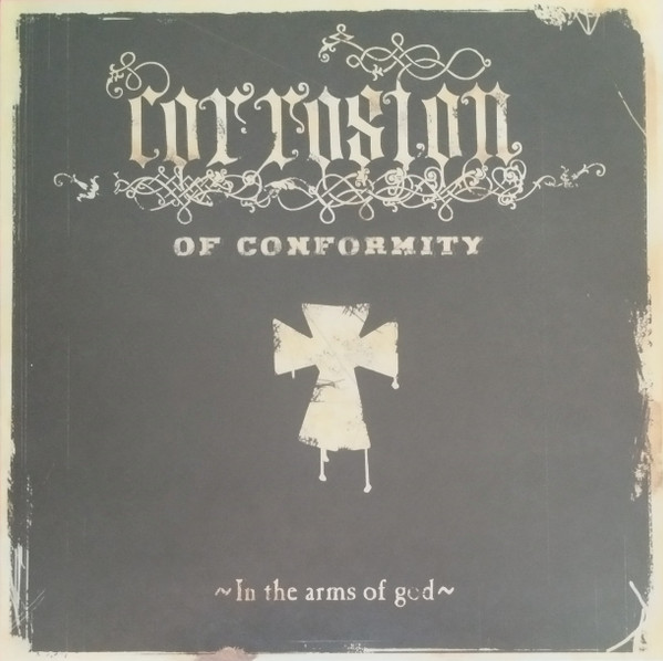 Corrosion Of Conformity - In The Arms Of God - 2LP