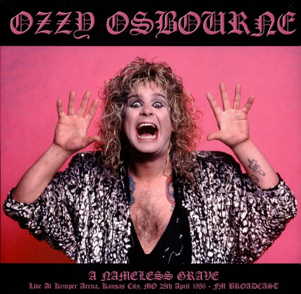 Ozzy Osbourne - A Nameless Grave: Live At Kemper Arena 1986-LP