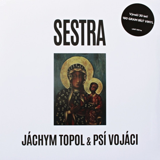 Jáchym Topol & Psí Vojáci - Sestra - LP