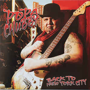 Popa Chubby - Back To New York City - LP