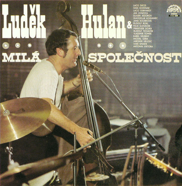 Luděk Hulan - Milá Společnost - LP bazar