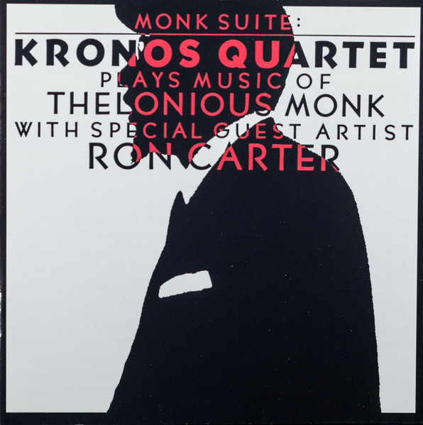 Kronos Quartet - Monk Suite: Kronos Quartet Plays Monk - CD