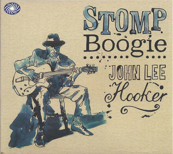 John Lee Hooker - Stomp Boogie - 3CD - Kliknutím na obrázek zavřete