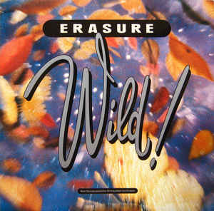 Erasure - Wild! - LP bazar