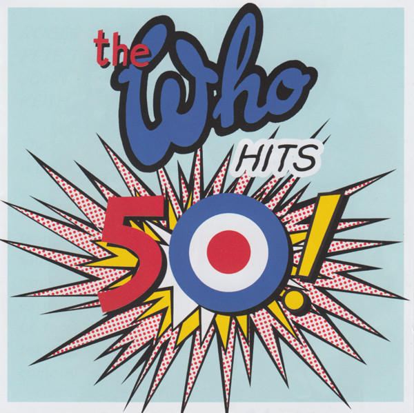 The Who - The Who Hits 50! (DELUXE) - 2CD - Kliknutím na obrázek zavřete