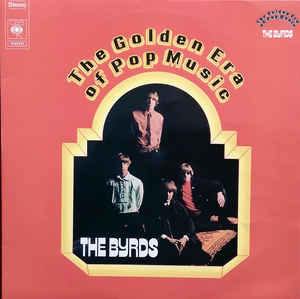 The Byrds - The Golden Era Of Pop Music The Byrds - 2LP bazar