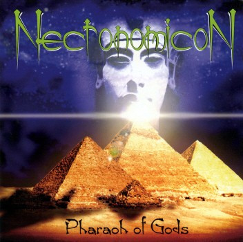 Necronomicon - Pharaoh Of Gods - CD