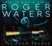 Roger Waters - This is Not a Drill - Live From Prague  Roger Waters - This is Not a Drill - Live From Prague